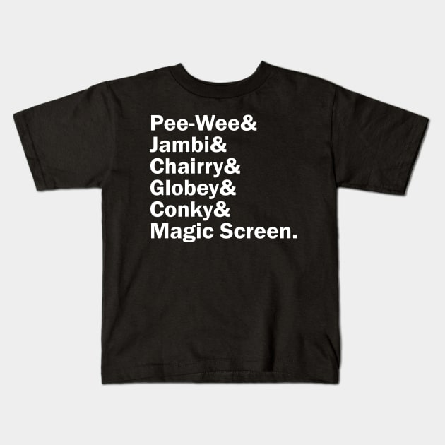 Funny Names x Pee Wee's Playhouse Kids T-Shirt by muckychris